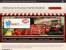 Tablet Screenshot of frucheyfamilymarkets.com